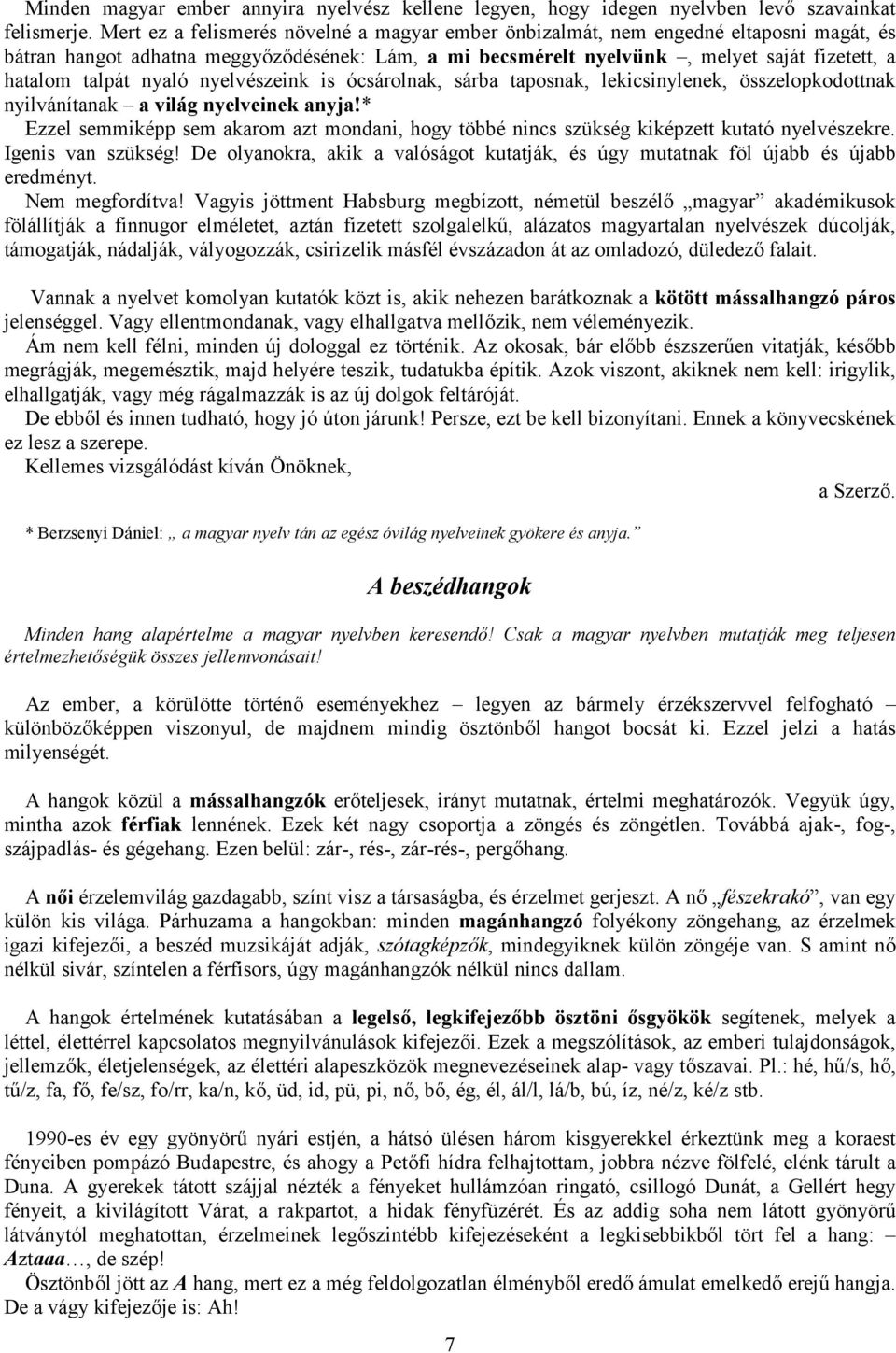 nagy kakas nyalás nagy fasz hármasban
