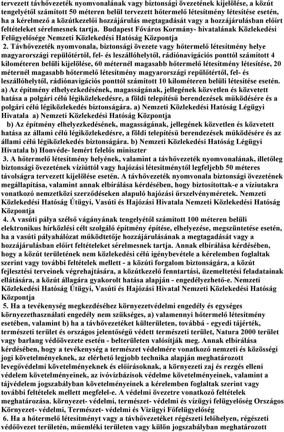 Budapest Fıváros Kormány- hivatalának Közlekedési Felügyelısége Nemzeti Közlekedési Hatóság Központja 2.