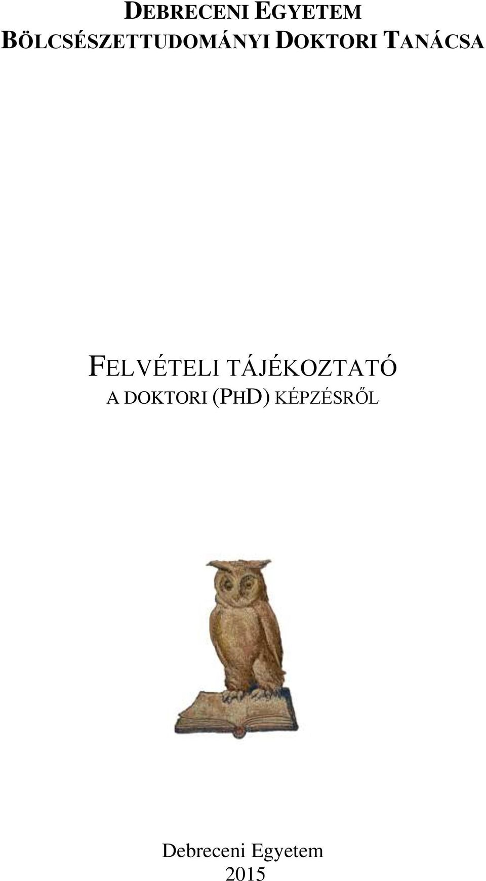 TANÁCSA FELVÉTELI TÁJÉKOZTATÓ
