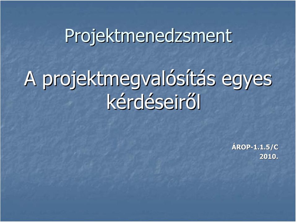 projektmegvalósítás