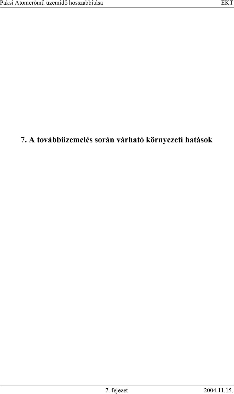 során várható