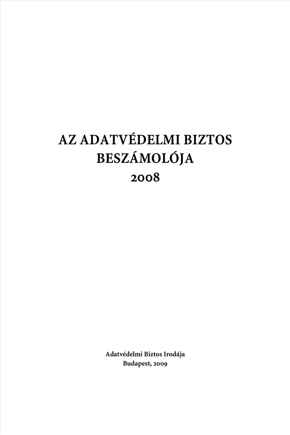 2008 Adatvédelmi
