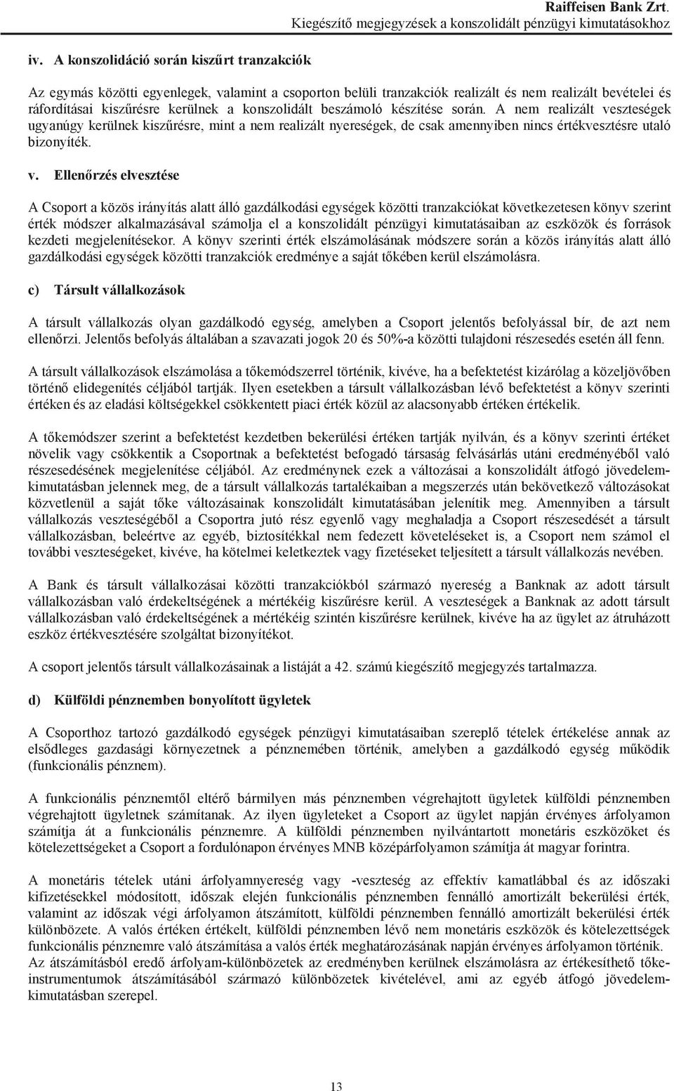 beszámoló készítése során. A nem realizált ve