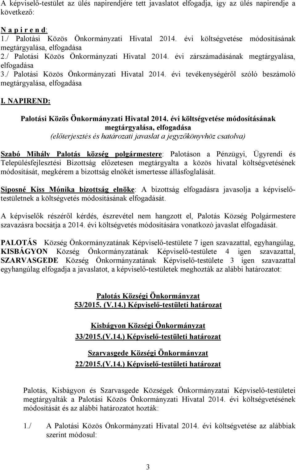 NAPIREND: Palotási Közös Önkormányzati Hivatal 2014.