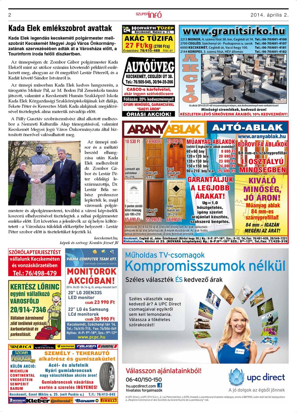 díszkertben. Az ünnepségen dr.