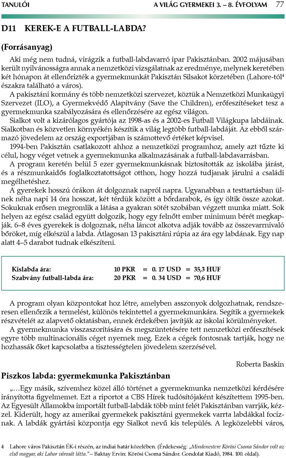 található a város).