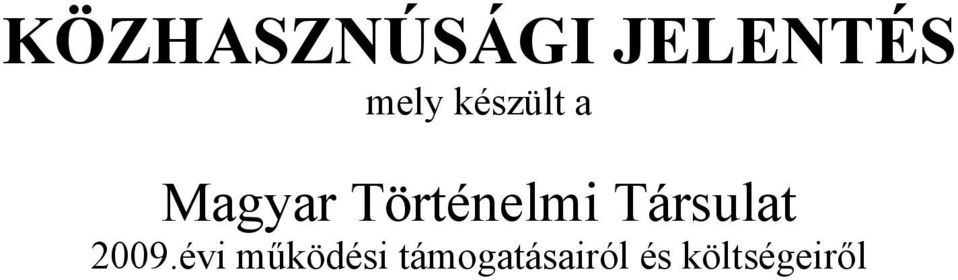 Társulat 2009.