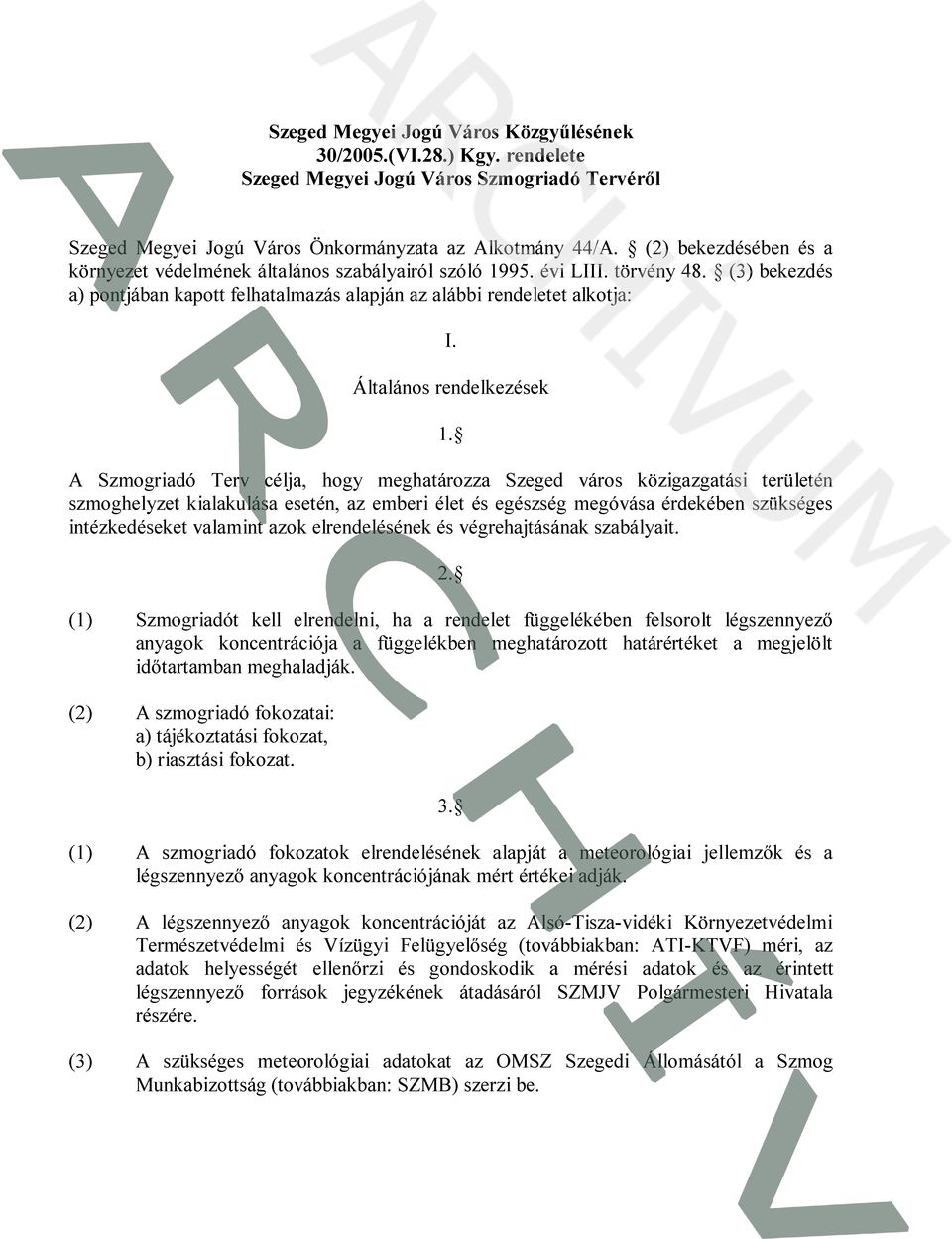 Általános rendelkezések 1.