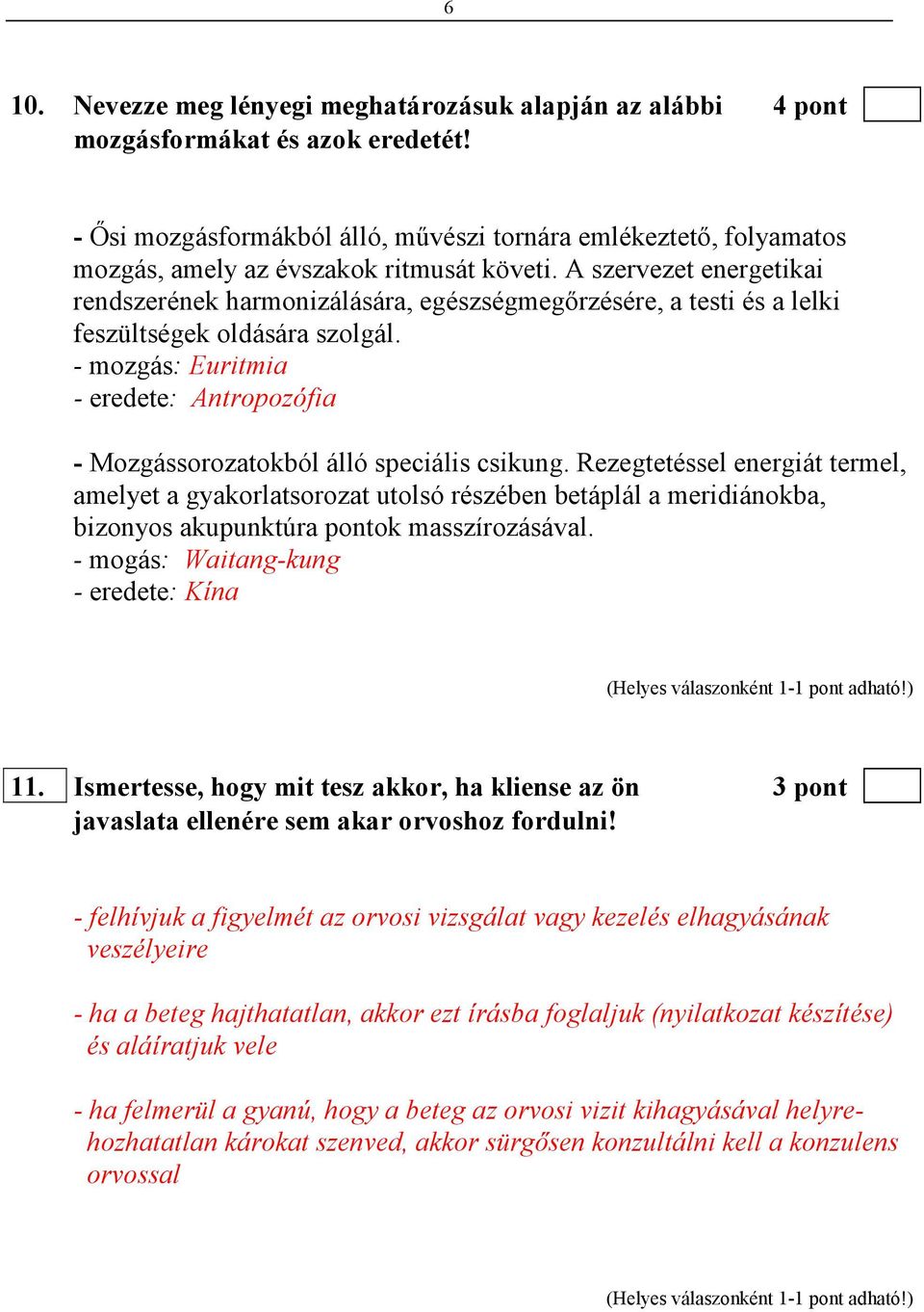 A szervezet energetikai rendszerének harmonizálására, egészségmegırzésére, a testi és a lelki feszültségek oldására szolgál.