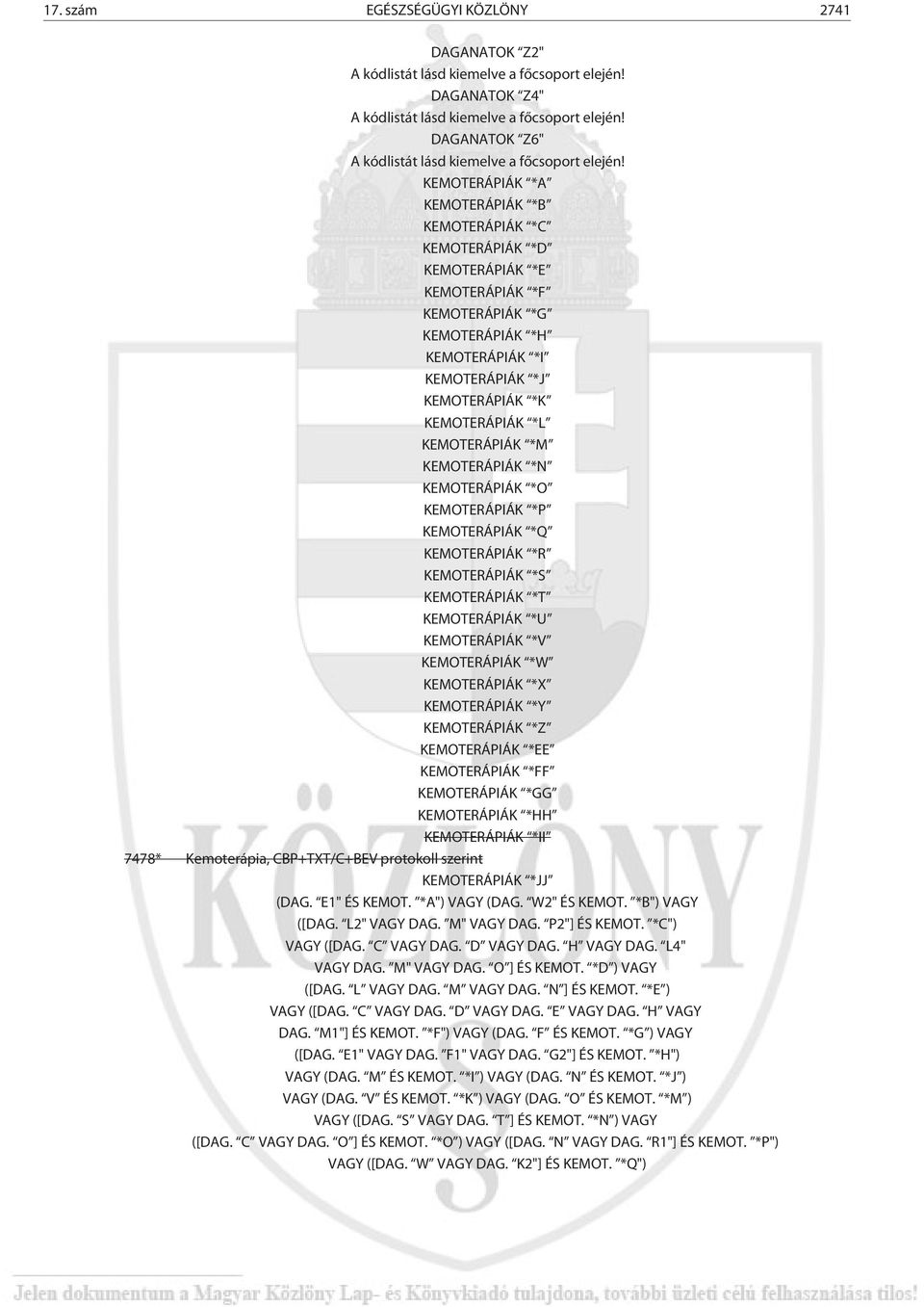 KEMOTERÁPIÁK *T KEMOTERÁPIÁK *U KEMOTERÁPIÁK *V KEMOTERÁPIÁK *W KEMOTERÁPIÁK *X KEMOTERÁPIÁK *Y KEMOTERÁPIÁK *Z KEMOTERÁPIÁK *EE KEMOTERÁPIÁK *FF KEMOTERÁPIÁK *GG KEMOTERÁPIÁK *HH KEMOTERÁPIÁK *II