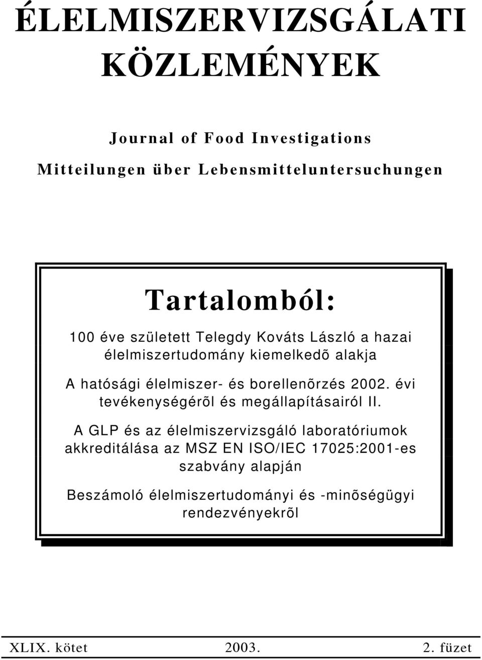 borellenõrzés 2002. évi tevékenységérõl és megállapításairól II.