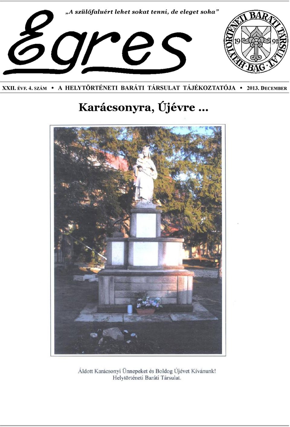 SZÁM A HELYTÖRTÉNETI BARÁTI TÁRSULAT