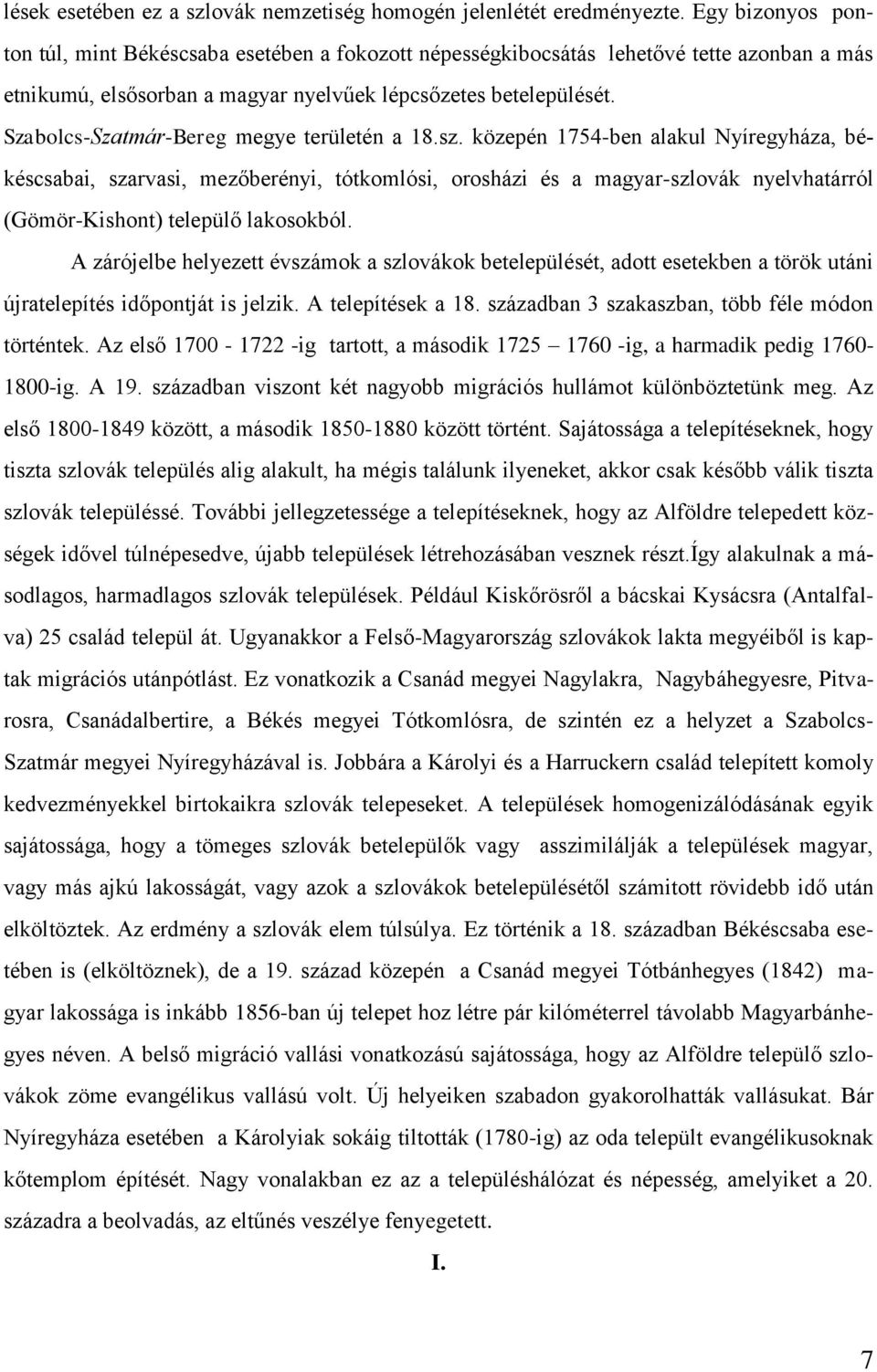 Szabolcs-Szatmár-Bereg megye területén a 18.sz.