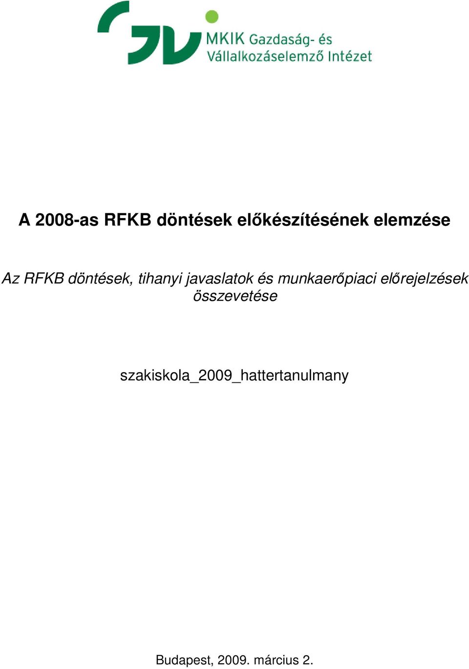 előrejelzések összevetése