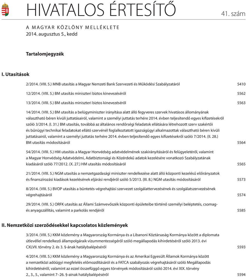 évben teljesítendő egyes kifizetésekről szóló 3/2014. (I. 31.
