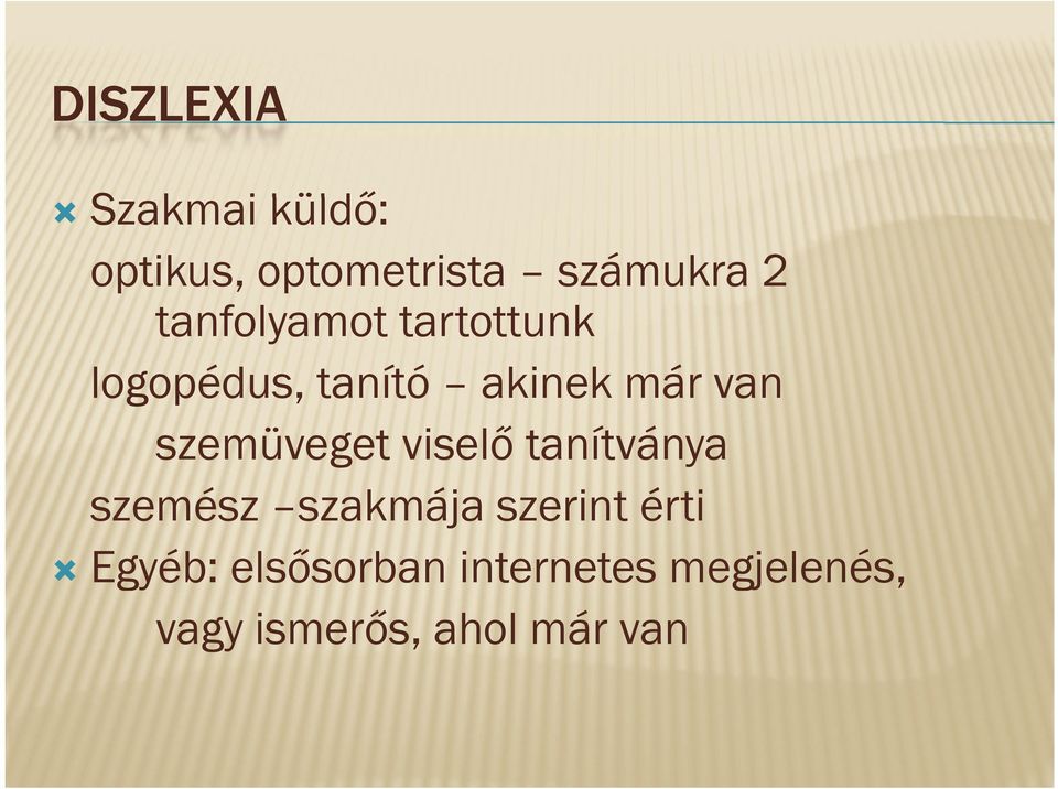 szemüveget viselő tanítványa szemész é szakmája k áj szerint i