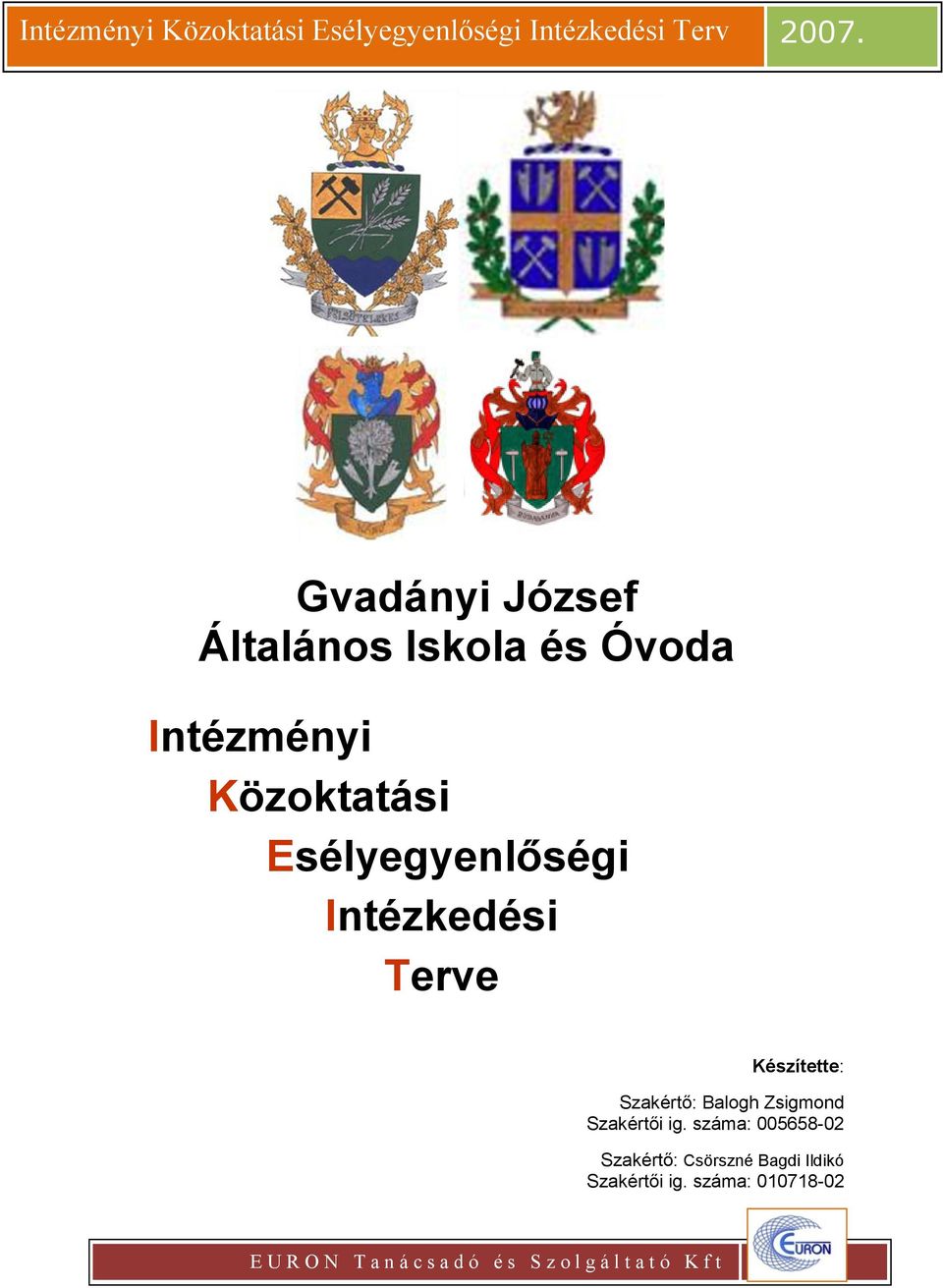 Gvadányi József Általános Iskola és Óvoda - PDF Ingyenes letöltés