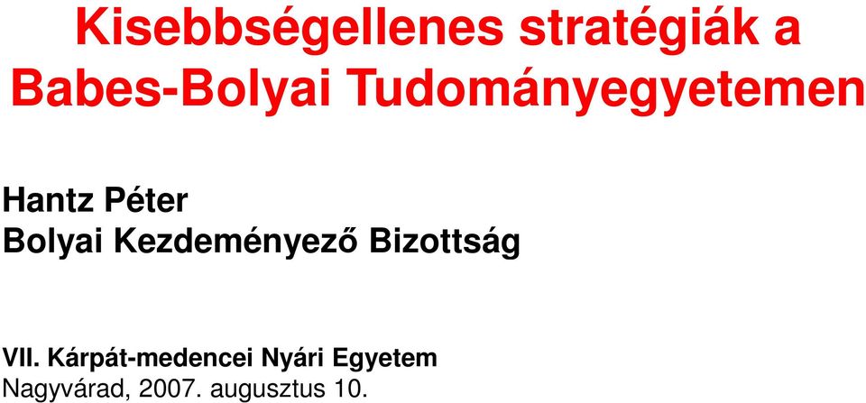 Péter Bolyai Kezdeményező Bizottság VII.