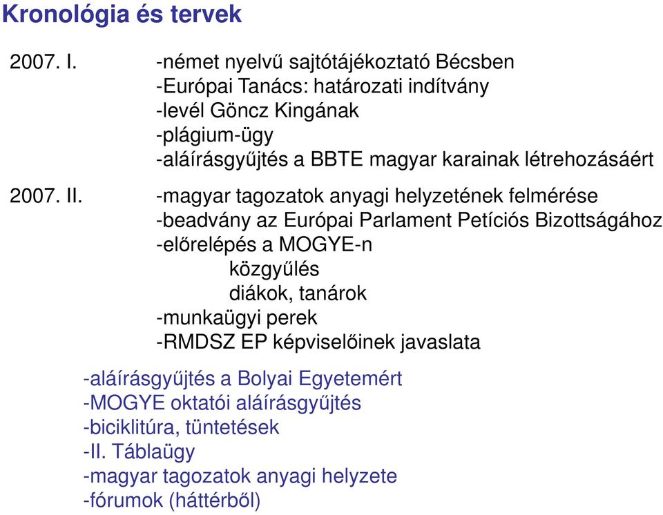 karainak létrehozásáért 2007. II.