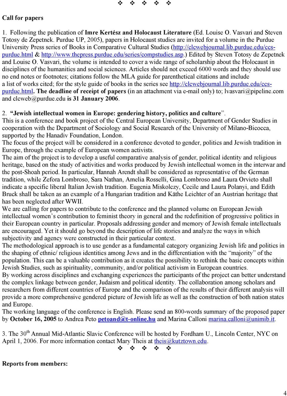 html & http://www.thepress.purdue.edu/series/compstudies.asp.) Edited by Steven Totosy de Zepetnek and Louise O.
