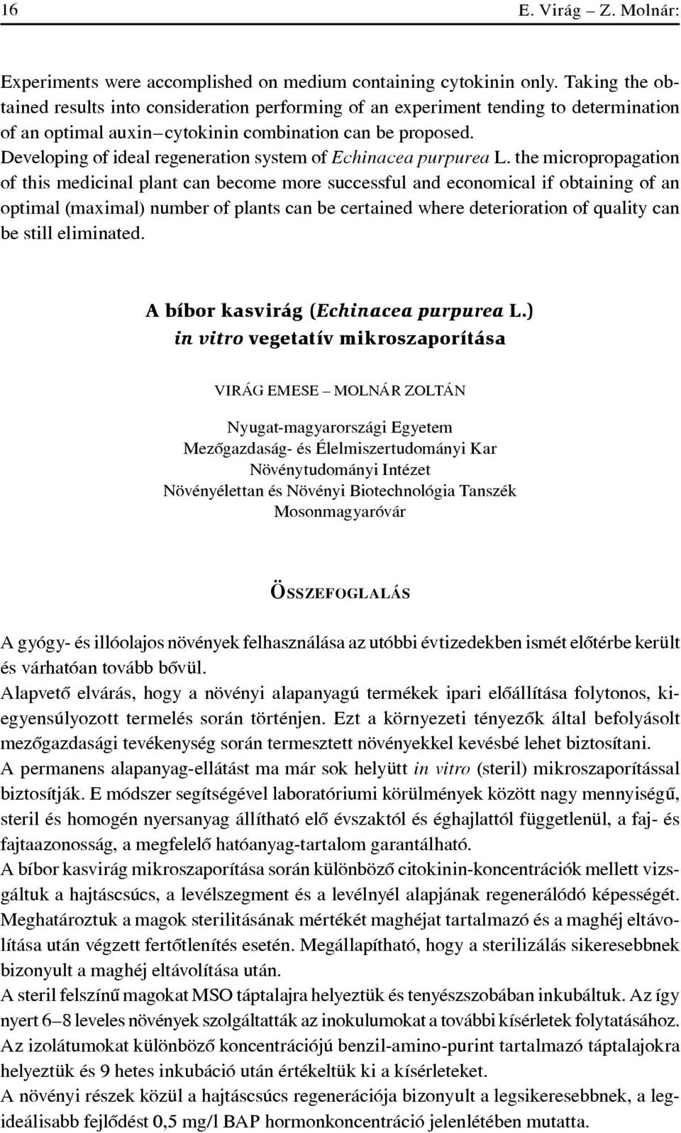 Developing of ideal regeneration system of Echinacea purpurea L.