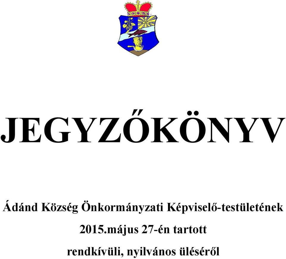 Képviselő-testületének 2015.