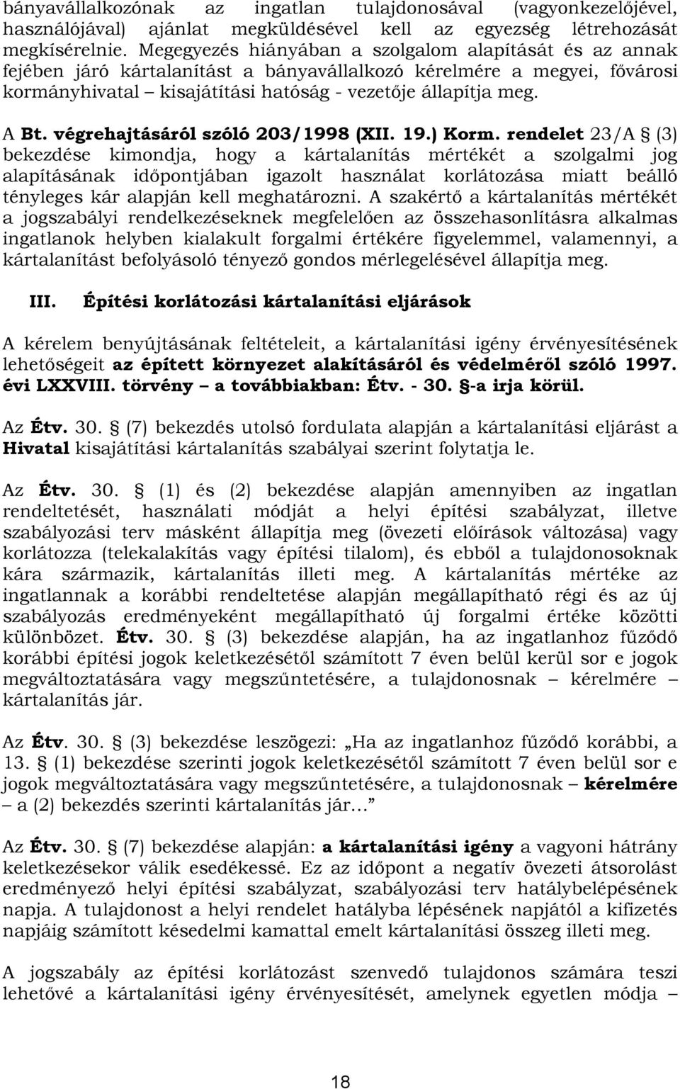végrehajtásáról szóló 203/1998 (XII. 19.) Korm.