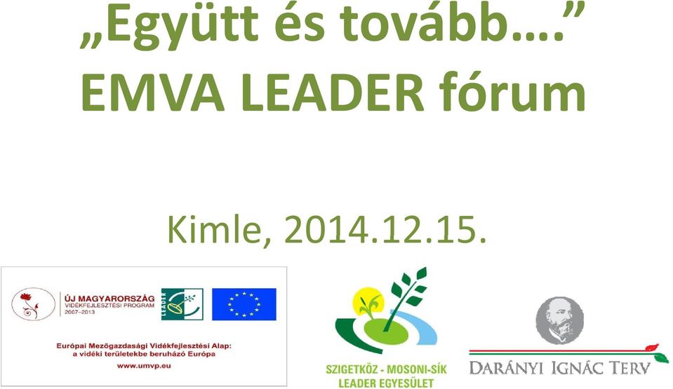 EMVA LEADER