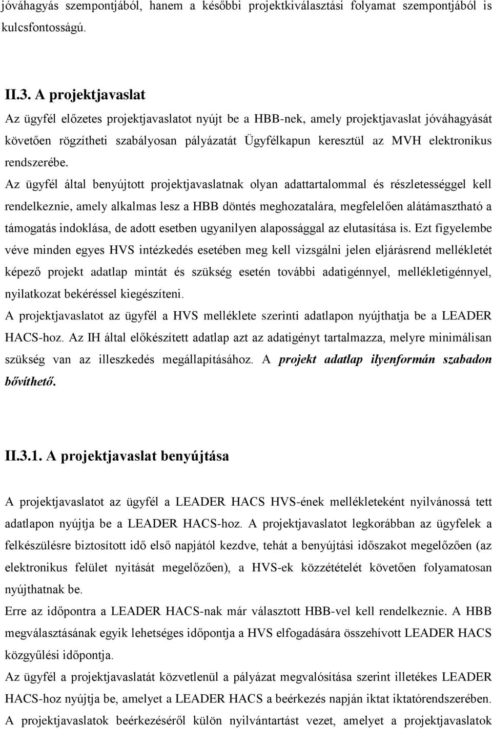 rendszerébe.