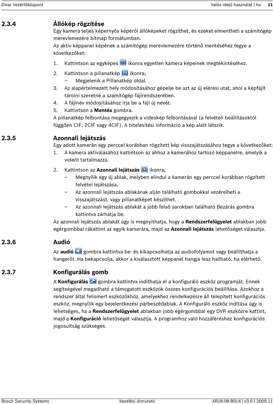 Kattintson a pillanatkép ikonra; Megjelenik a Pillanatkép oldal. 3.