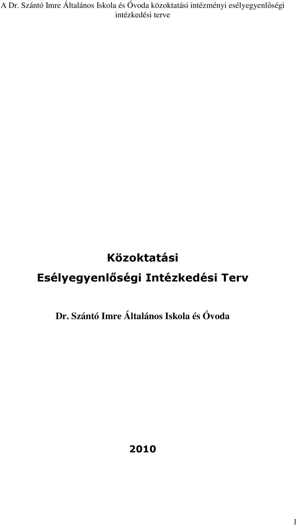 Intézkedési Terv Dr.