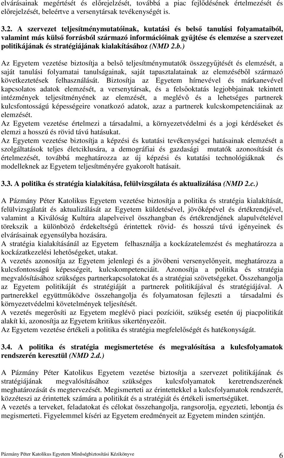 kialakításához (NMD 2.b.