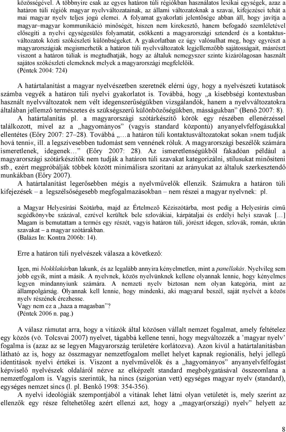nyelv teljes jogú elemei.