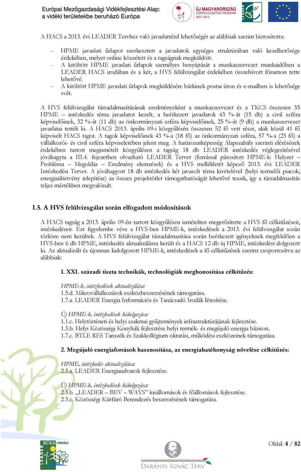 online közzétett és a tagságnak megküldött.