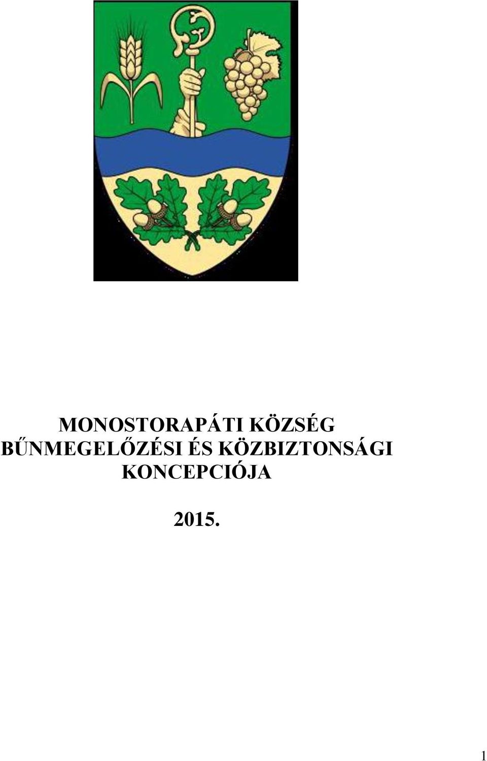 BŰNMEGELŐZÉSI ÉS