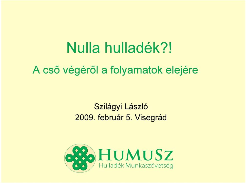 folyamatok elejére