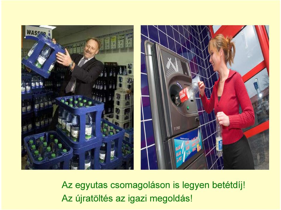 legyen betétdíj!