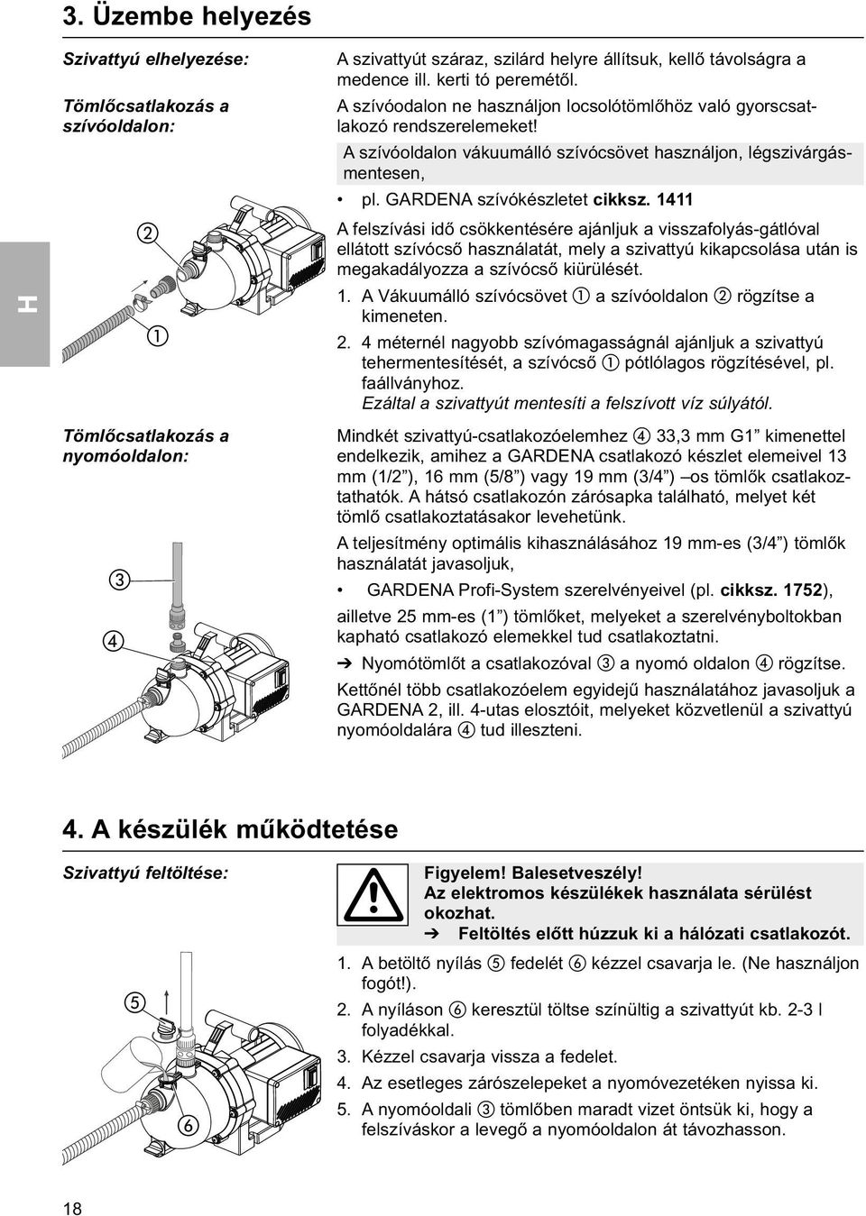 GARDENA szívókészletet cikksz.
