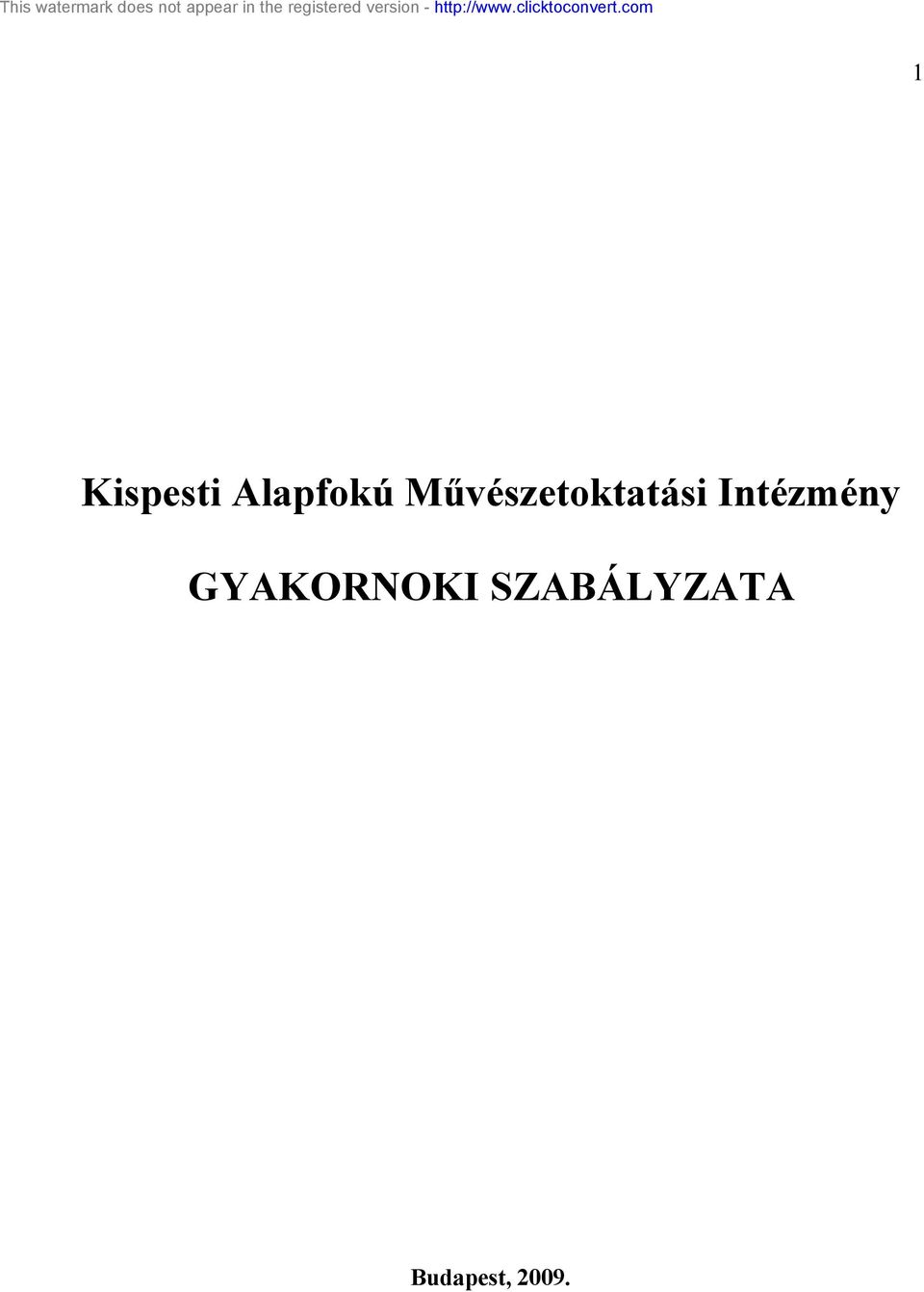 Intézmény GYAKORNOKI