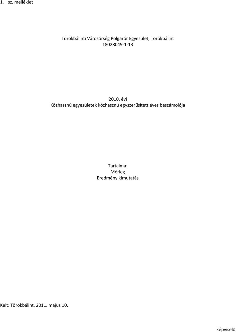 Törökbálint 18028049-1-13 i Közhasznú egyesületek