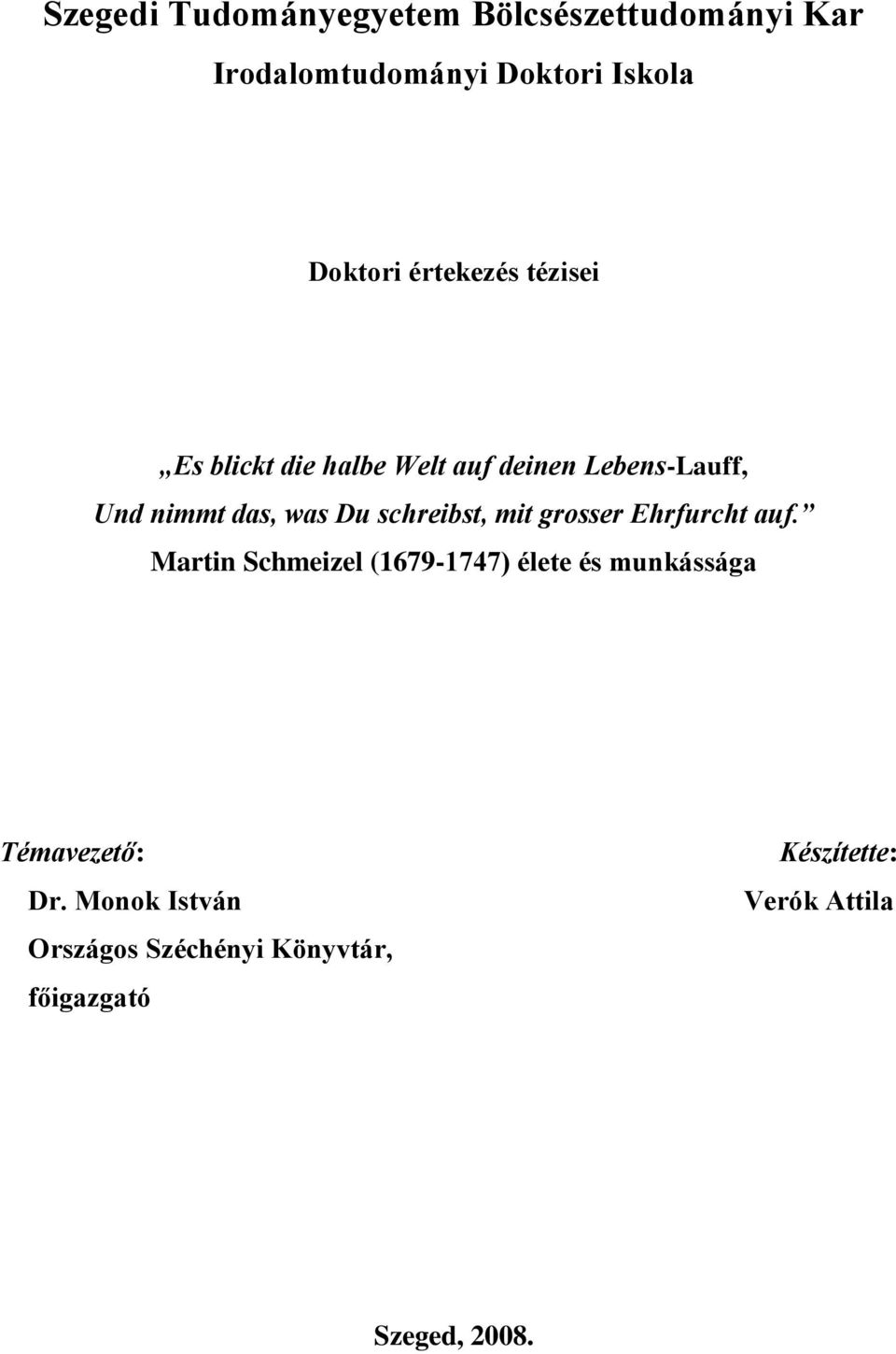 schreibst, mit grosser Ehrfurcht auf.