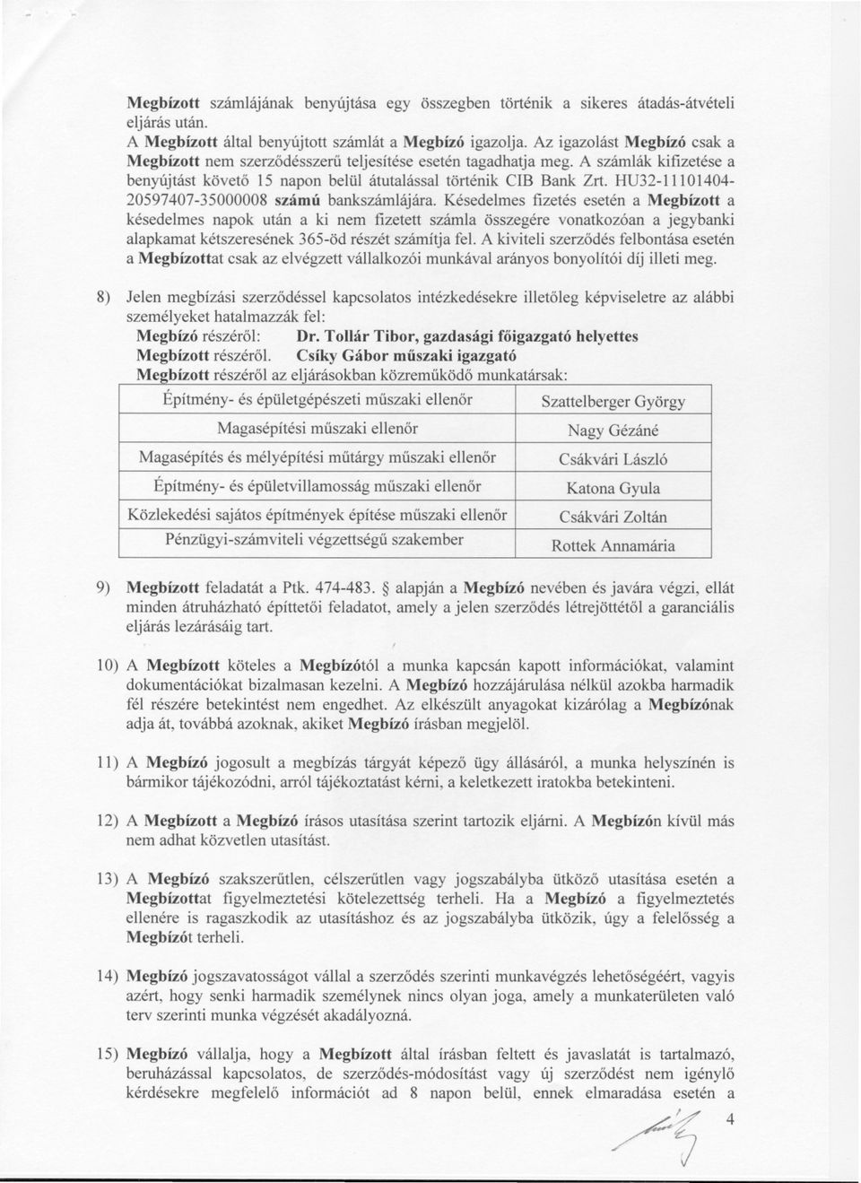 HU32-111 O1404 20597407-35000008 szám ú bankszámlájára.