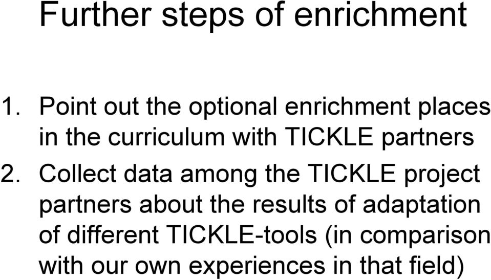 TICKLE partners 2.