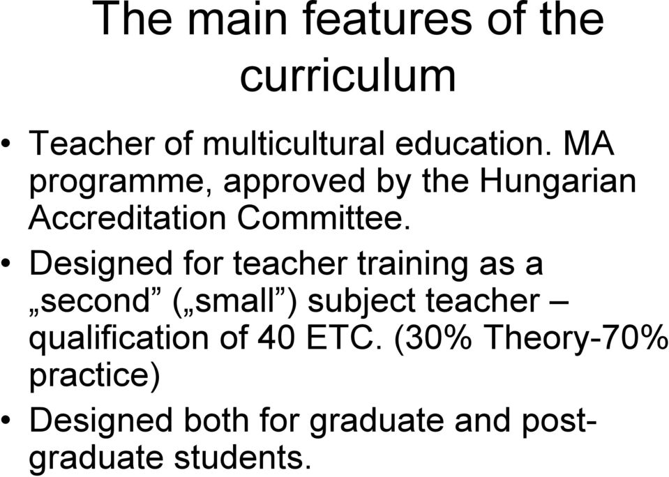 Designed for teacher training i as a second ( small ) subject teacher