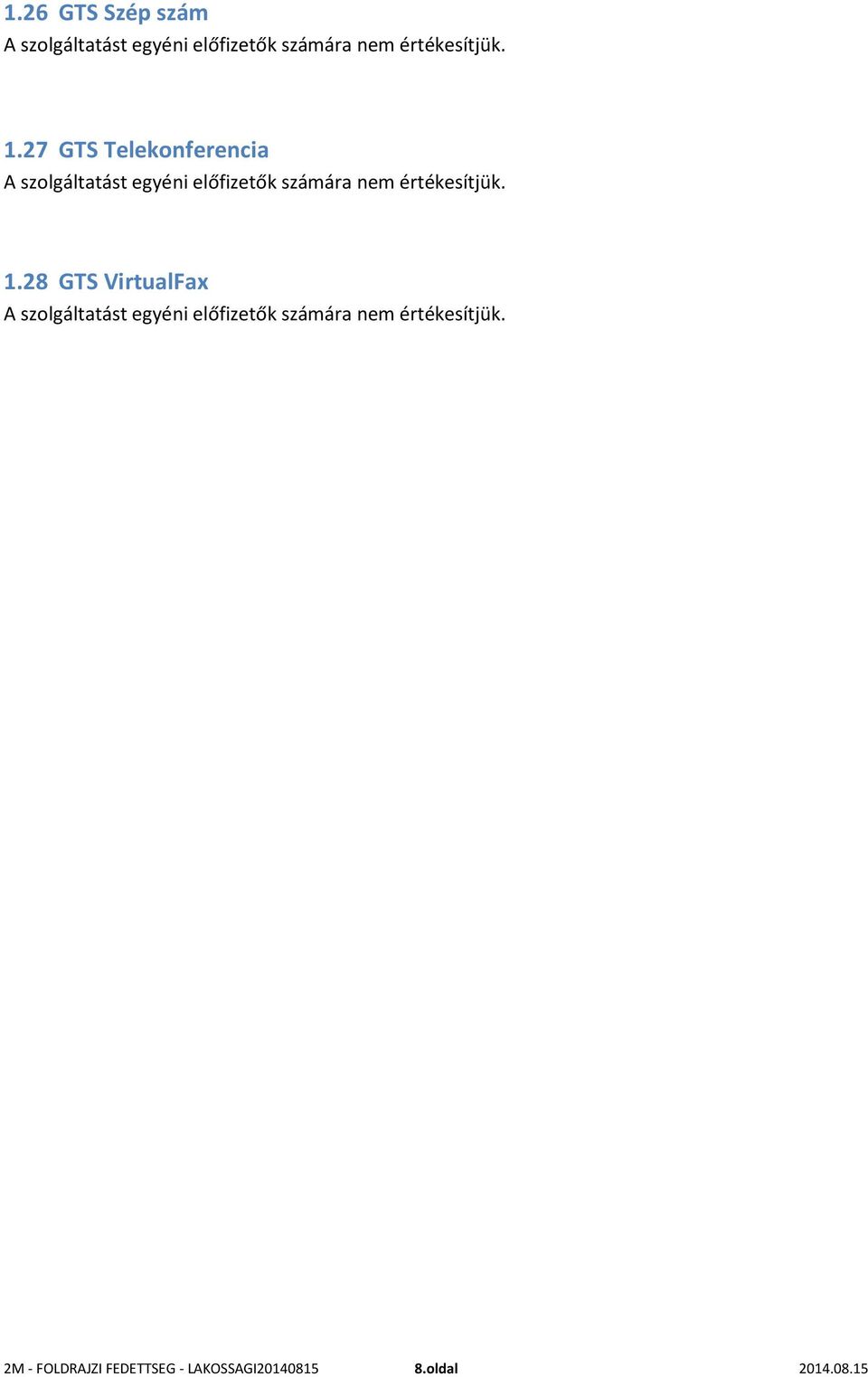 28 GTS VirtualFax 2M -