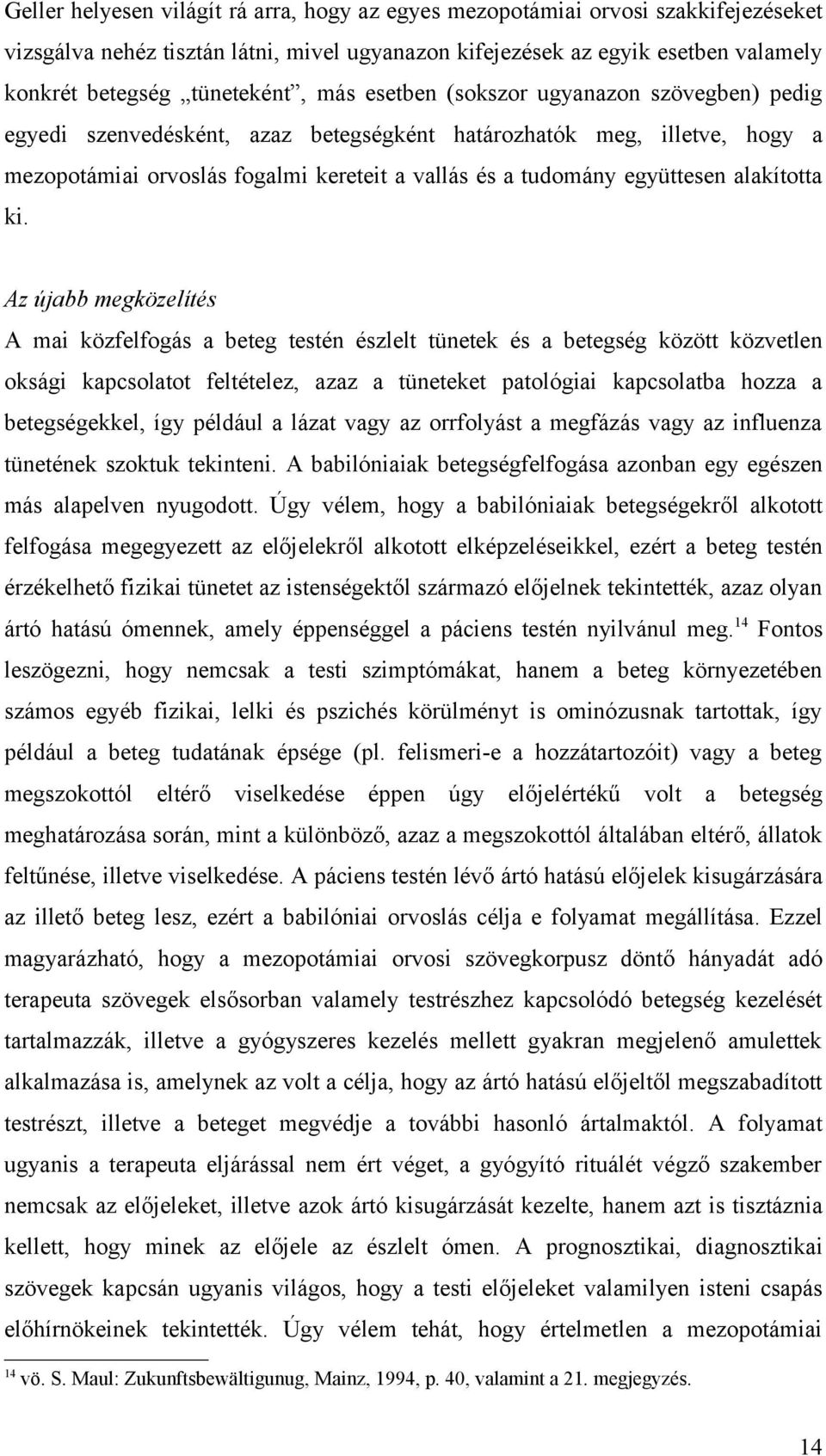 alakította ki.