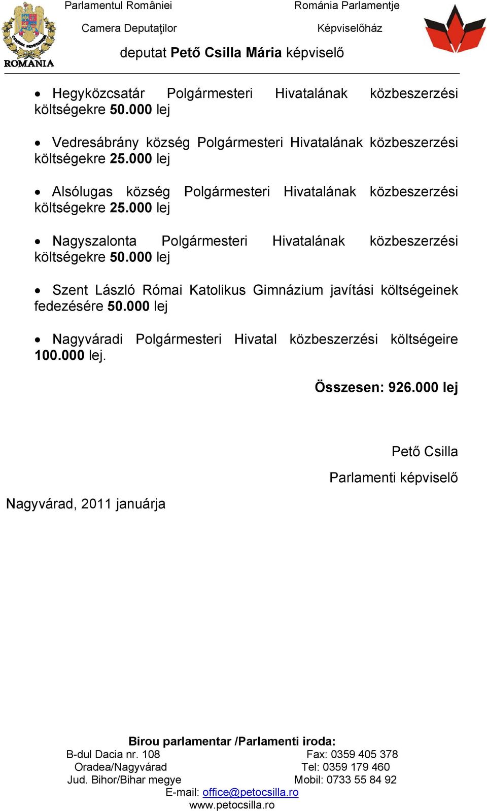 000 lej Alsólugas község Polgármesteri Hivatalának közbeszerzési költségekre 25.