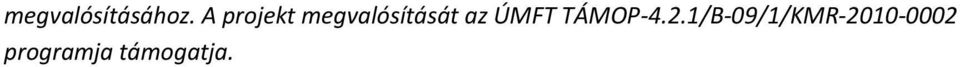 az ÚMFT TÁMOP-4.2.