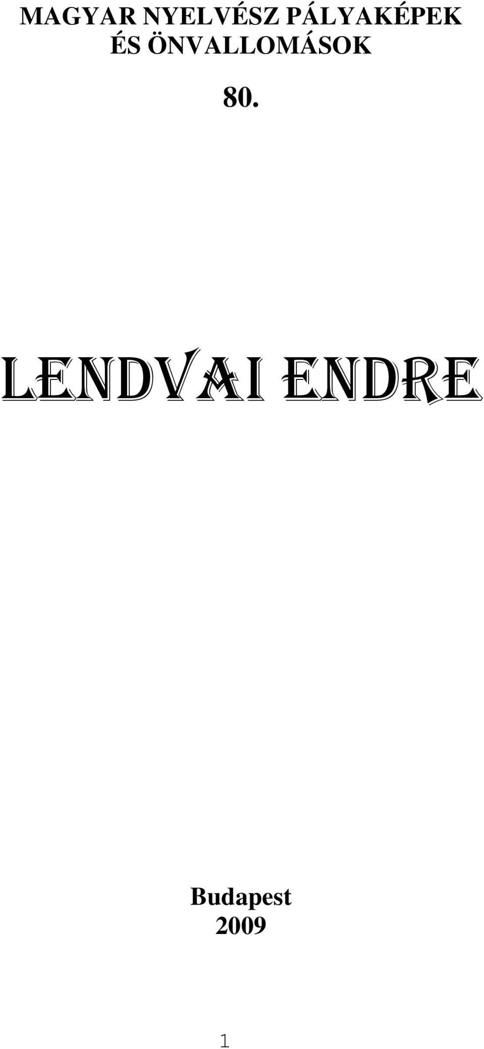 ÖNVALLOMÁSOK 80.