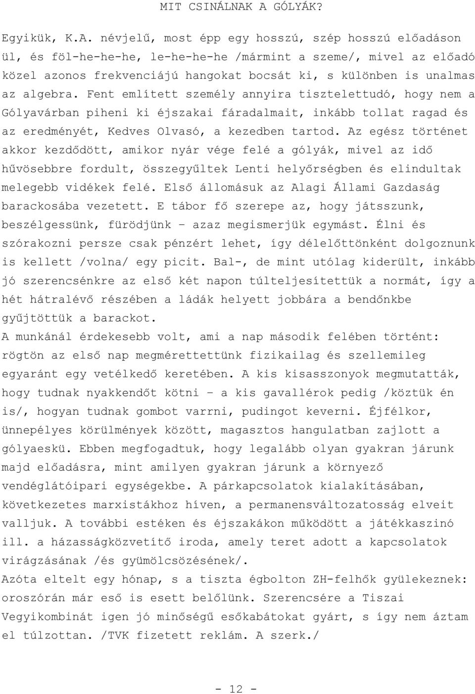különben is unalmas az algebra.